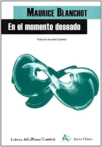 Libro EN EL MOMENTO DESEADO de BLANCHOT MAURICE en Colombia, filosofia