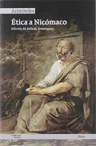 Libro ETICA A NICOMACO EDICION DE ATILANO DOMINGUEZ de ARISTOTELES en Colombia, filologia