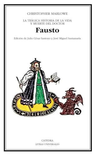 Fausto - Marlowe Christopher - Catedra
