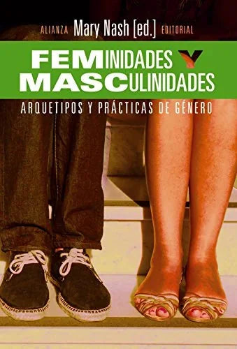 Libro FEMINIDADES Y MASCULINIDADES de NASH MARY ED. en Colombia, estudios de genero