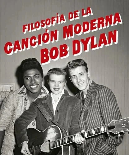 Libro FILOSOFIA DE LA CANCION MODERNA de DYLAN BOB en Colombia, musica libros