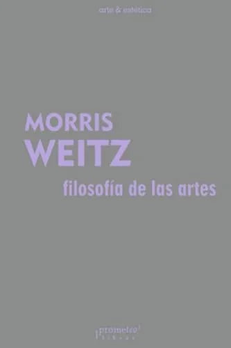 Libro FILOSOFIA DE LAS ARTES de MORRIS WEITZ en Colombia, filosofia