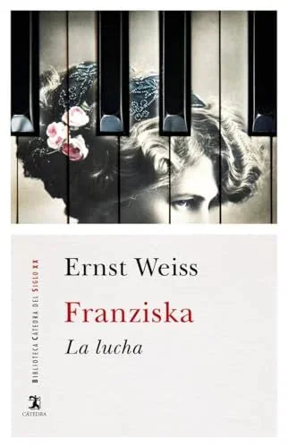 Libro FRANZISKA: LA LUCHA de WEISS ERNST en Colombia, literatura