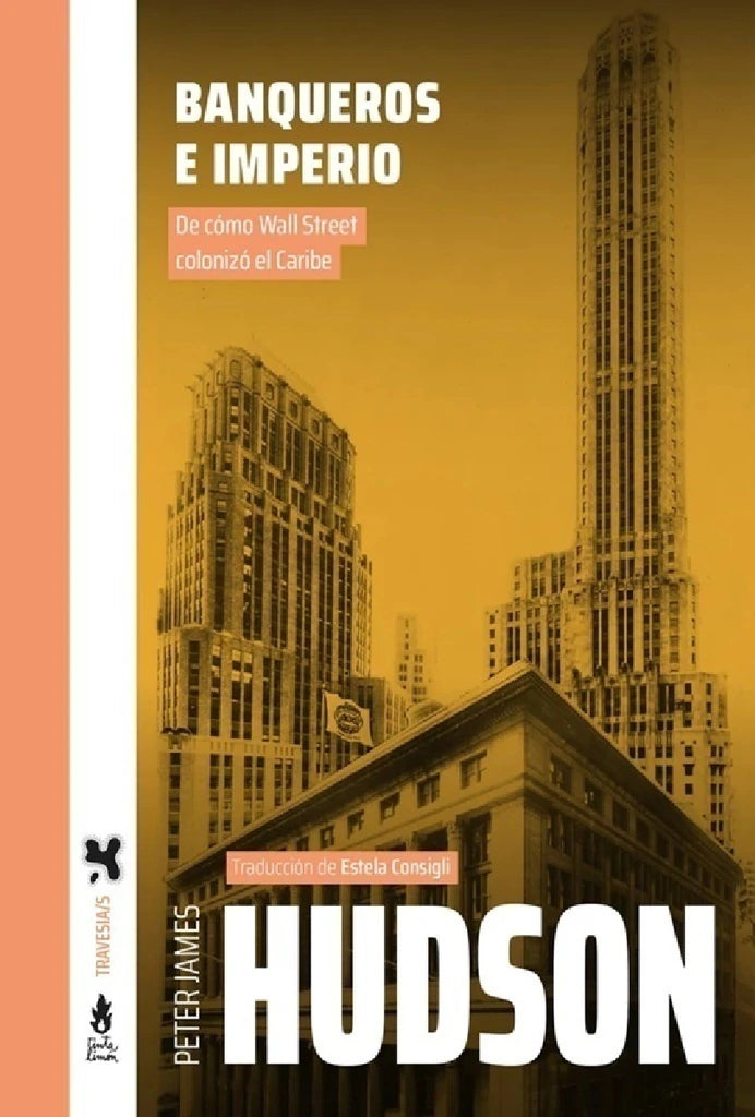 Banqueros E Imperio - Hudson Peter James - Tinta Limon