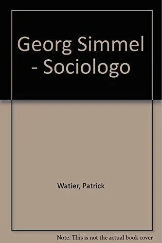 Libro GEORG SIMMEL SOCIOLOGO de WATIER PATRICK en Colombia, sociologia