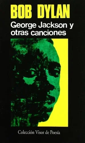 Libro GEORGE JACKSON Y OTRAS CANCIONES de DYLAN BOB en Colombia, poesia