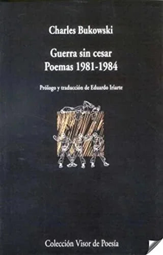 Libro GUERRA SIN CESAR POEMAS 1981 1984 de BUKOWSKI CHARLES en Colombia, poesia