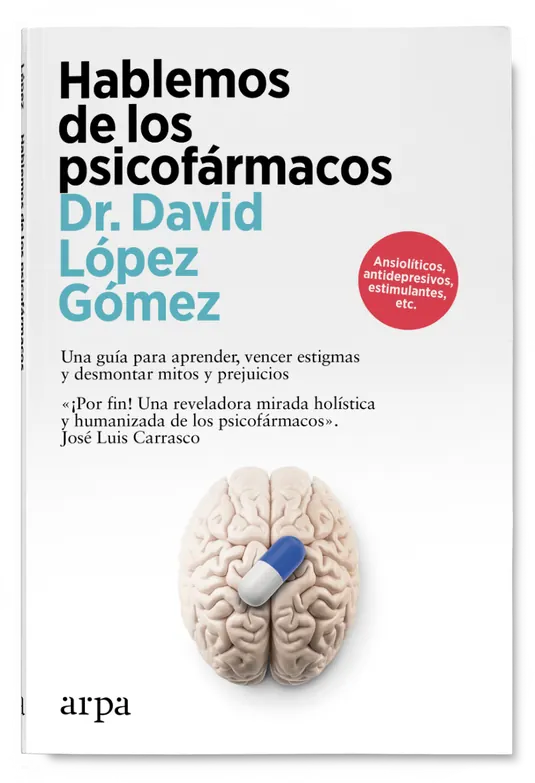Hablemos De Los Psicofarmacos - Lopez Gomez David - Arpa