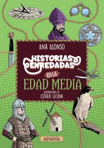 Libro HISTORIAS ENREDADAS EN LA EDAD MEDIA de ALONSO ANA en Colombia, infantil
