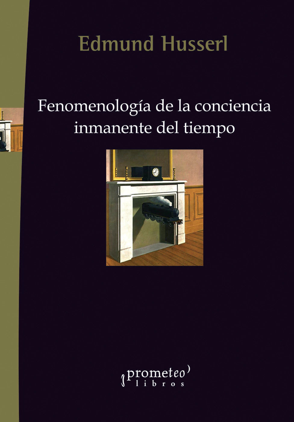 Libro FENOMENOLOGIA DE LA CONCIENCIA INMANENTE DEL TIEMPO de HUSSERL EDMUND en Colombia, filosofia
