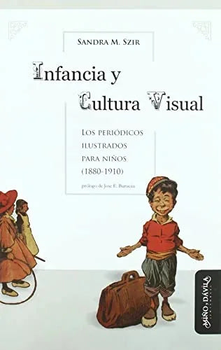 Libro INFANCIA Y CULTURA VISUAL de SZIR SANDRA M- en Colombia, pedagogia