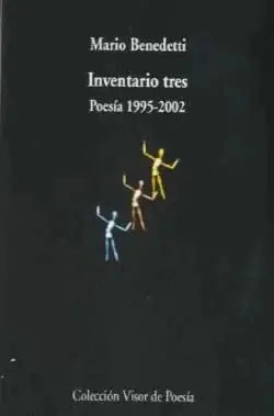 Libro INVENTARIO TRES POESIA 1995 2002 de BENEDETTI MARIO en Colombia, poesia