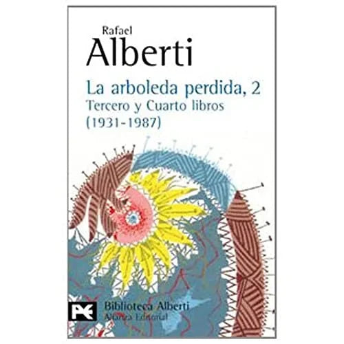 Libro LA ARBOLEDA PERDIDA 2 de ALBERTI RAFAEL en Colombia, literatura