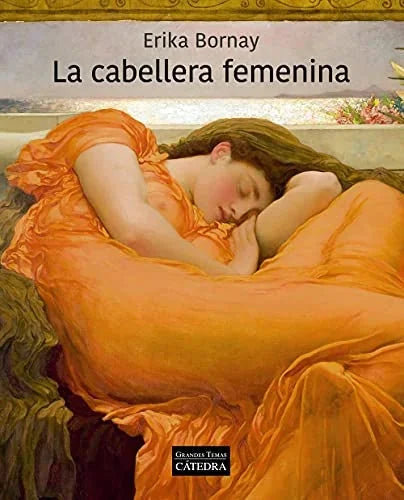 Libro LA CABELLERA FEMENINA de BORNAY ERIKA en Colombia, estetica