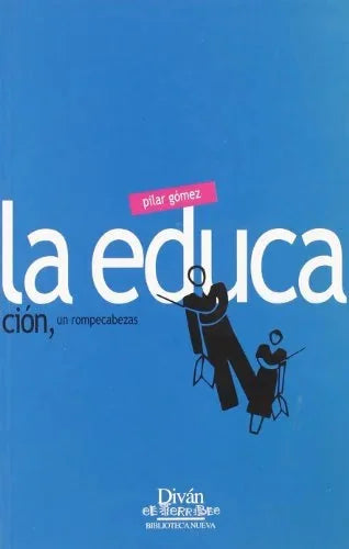 Libro LA EDUCACION UN ROMPECABEZAS de GOMEZ PILAR en Colombia, pedagogia
