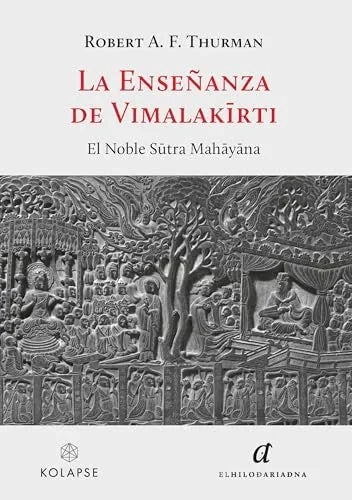 Libro LA ENSEÑANZA DE VIMALAKIRTI de THURMAN ROBERT A. F. en Colombia, orientalismo