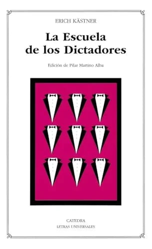 Libro LA ESCUELA DE LOS DICTADORES de KASTNER ERICH en Colombia, literatura