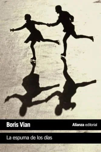 Libro LA ESPUMA DE LOS DIAS de VIAN BORIS en Colombia, literatura