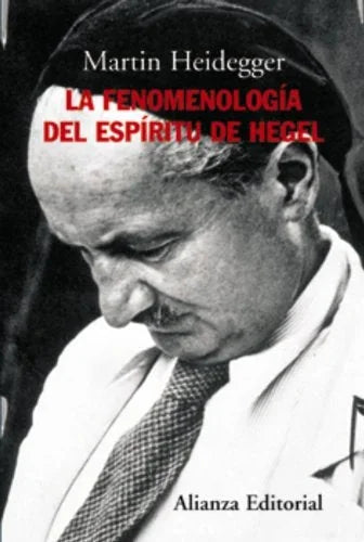 Libro LA FENOMENOLOGIA DEL ESPIRITU DE HEGEL de HEIDEGGER MARTIN en Colombia, filosofia