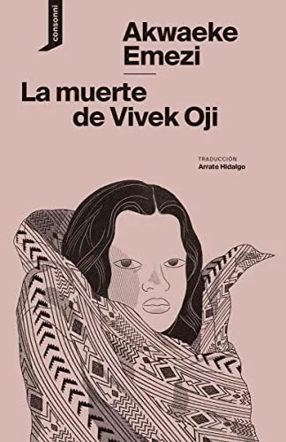 Libro LA MUERTE DE VIVEK OJI de EMEZI AKWAEKE en Colombia, literatura