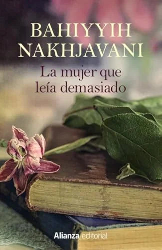 Libro LA MUJER QUE LEIA DEMASIADO de NAKHJAVANI BAHIYYIH en Colombia, literatura