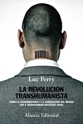 Libro LA REVOLUCION TRANSHUMANISTA de FERRY LUC en Colombia, filosofia