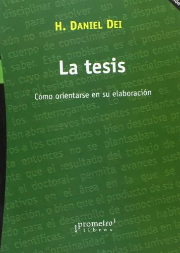 Libro LA TESIS COMO ORIENTARSE EN SU ELABORACION de DEI H. DANIEL en Colombia, pedagogia
