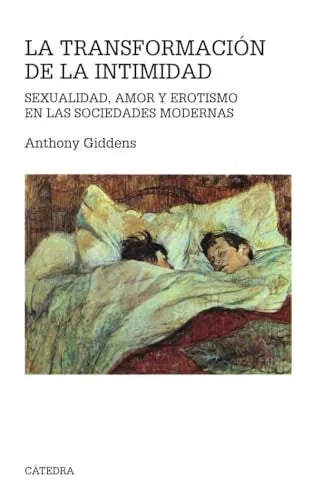 Libro LA TRANSFORMACION DE LA INTIMIDAD de GIDDENS ANTHONY en Colombia, filosofia