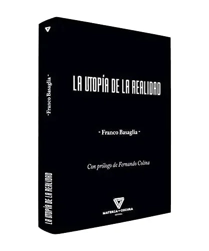 Libro LA UTOPIA DE LA REALIDAD de BASAGLIA FRANCO en Colombia, ensayo