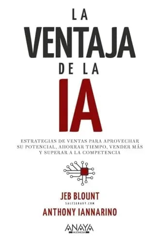Libro LA VENTAJA DE LA IA de BLOUNT JEB Y ANTHONY IANNARINO en Colombia, administracion