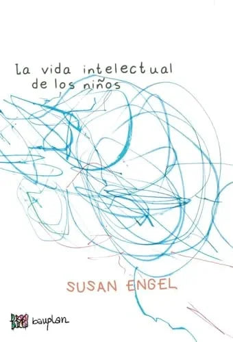Libro LA VIDA INTELECTUAL DE LOS NIÑOS de ENGEL SUSAN en Colombia, psicologia