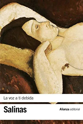 Libro LA VOZ A TI DEBIDA de SALINAS PEDRO en Colombia, poesia