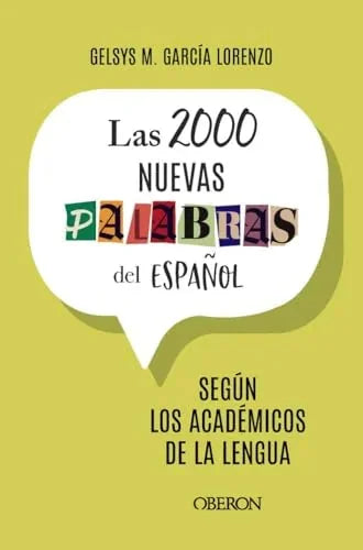 Libro LAS 2000 NUEVAS PALABRAS DEL ESPANOL de LORENZO GARCIA GELSYS en Colombia, filologia