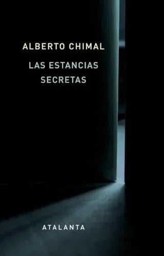Libro LAS ESTANCIAS SECRETAS de Chimal Alberto en Colombia, ensayo