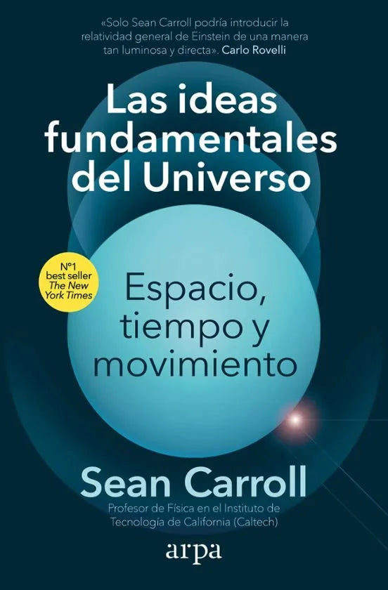 Libro LAS IDEAS FUNDAMENTALES DEL UNIVERSO de SEAN CARROL en Colombia, ciencia