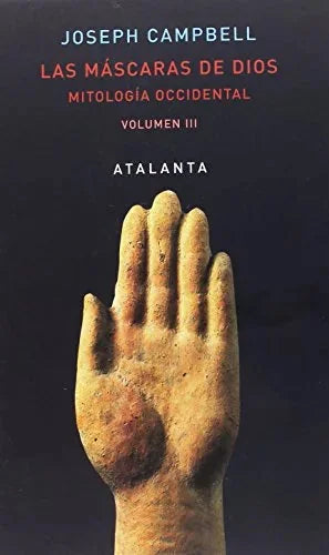 Libro LAS MASCARAS DE DIOS VOL III MITOLOGIA de CAMPBELL JOSEPH en Colombia, antropologia