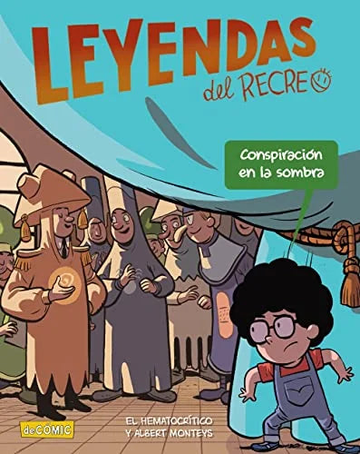 Libro LEYENDAS DEL RECREO: CONSPIRACION EN LA SOMBRA de EL HEMATOCRITICO en Colombia, infantil