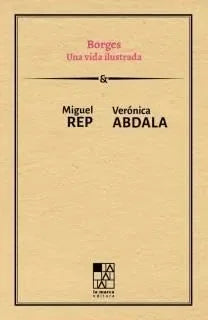 Libro Borges Una Vida Ilustrada