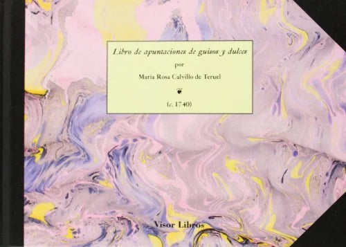 Libro LIBRO DE APUNTACIONES DE GUISOS Y DULCES de CALVILLO DE TERRUEL MARIA ROSA en Colombia, cocina