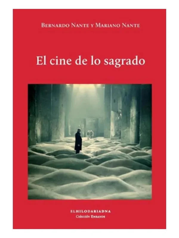 Libro EL CINE DE LO SAGRADO de NANTE BERNARDO en Colombia, cine