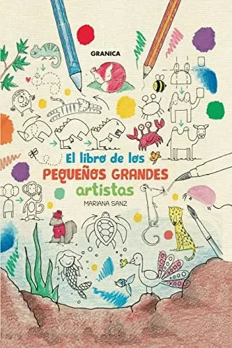 Libro El Libro De Los Pequeños Grandes Artista