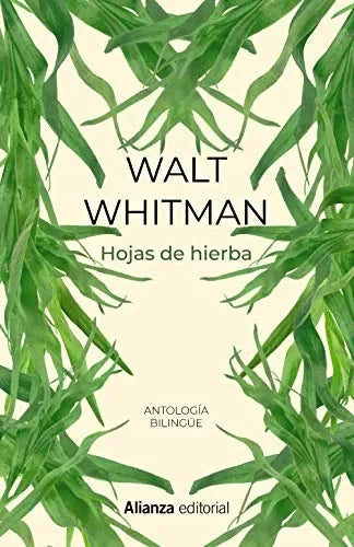 Libro Hojas De Hierba, Antologia Bilingue