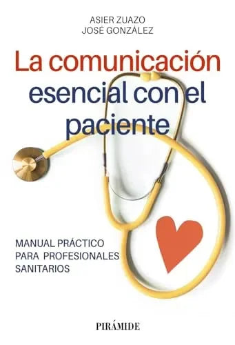 Libro La Comunicación Esencial Con El Paciente