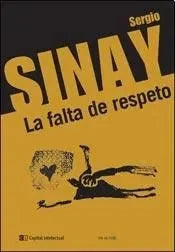 Libro La Falta De Respeto