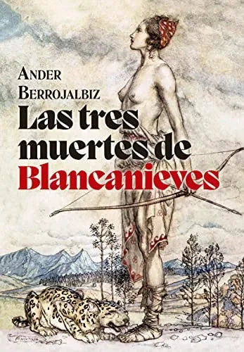 Libro Las Tres Muertes De Blanca Nieves
