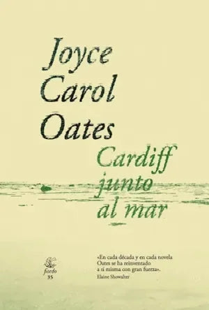 Libro CARDIFF JUNTO AL MAR de OATES JOYCE CAROL en Colombia, literatura