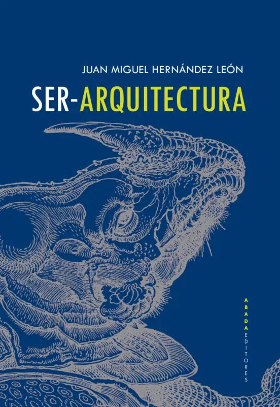 Libro SER ARQUITECTURA de HERNANDEZ LEONJUAN MIGUEL en Colombia, arquitectura