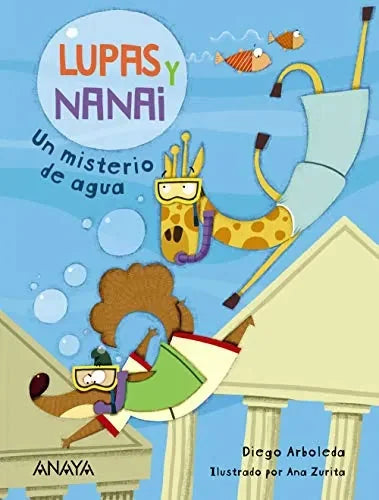 Libro Lupas Y Nanai: Un Misterio De Agua