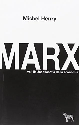 Libro MARX VOL II UNA FLIOSOFIA DE LA ECONOMIA de HENRY MICHEL en Colombia, economia