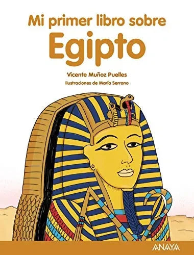 Mi Primer Libro Sobre Egipto